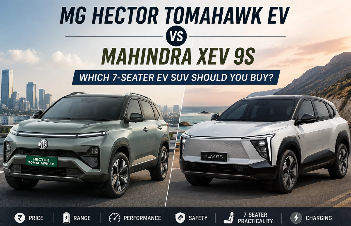 MG Hector Tomahawk EV vs Mahindra XEV 9S: What's the Best 7-Seater EV SUV to Buy? Featured Image